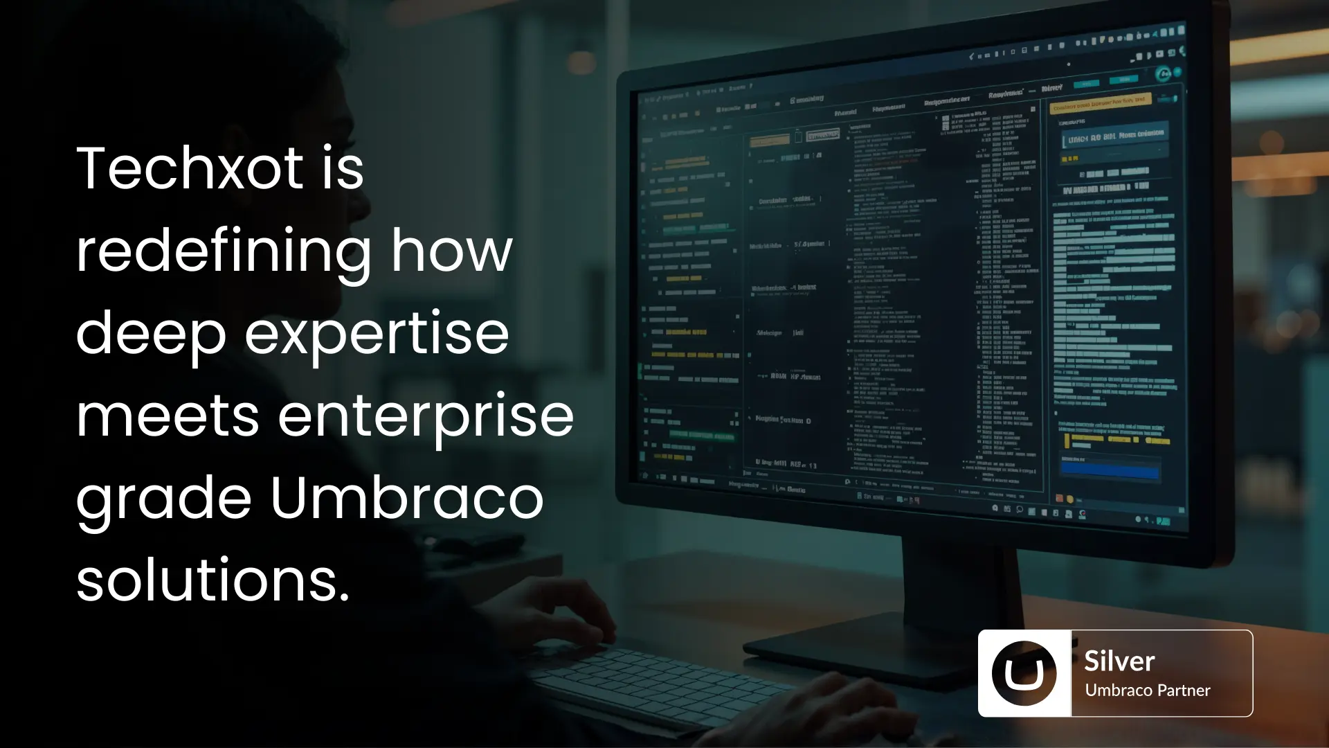 Techxot is Redefining How Deep Expertise Meets Enterprise Grade Umbraco Solutions