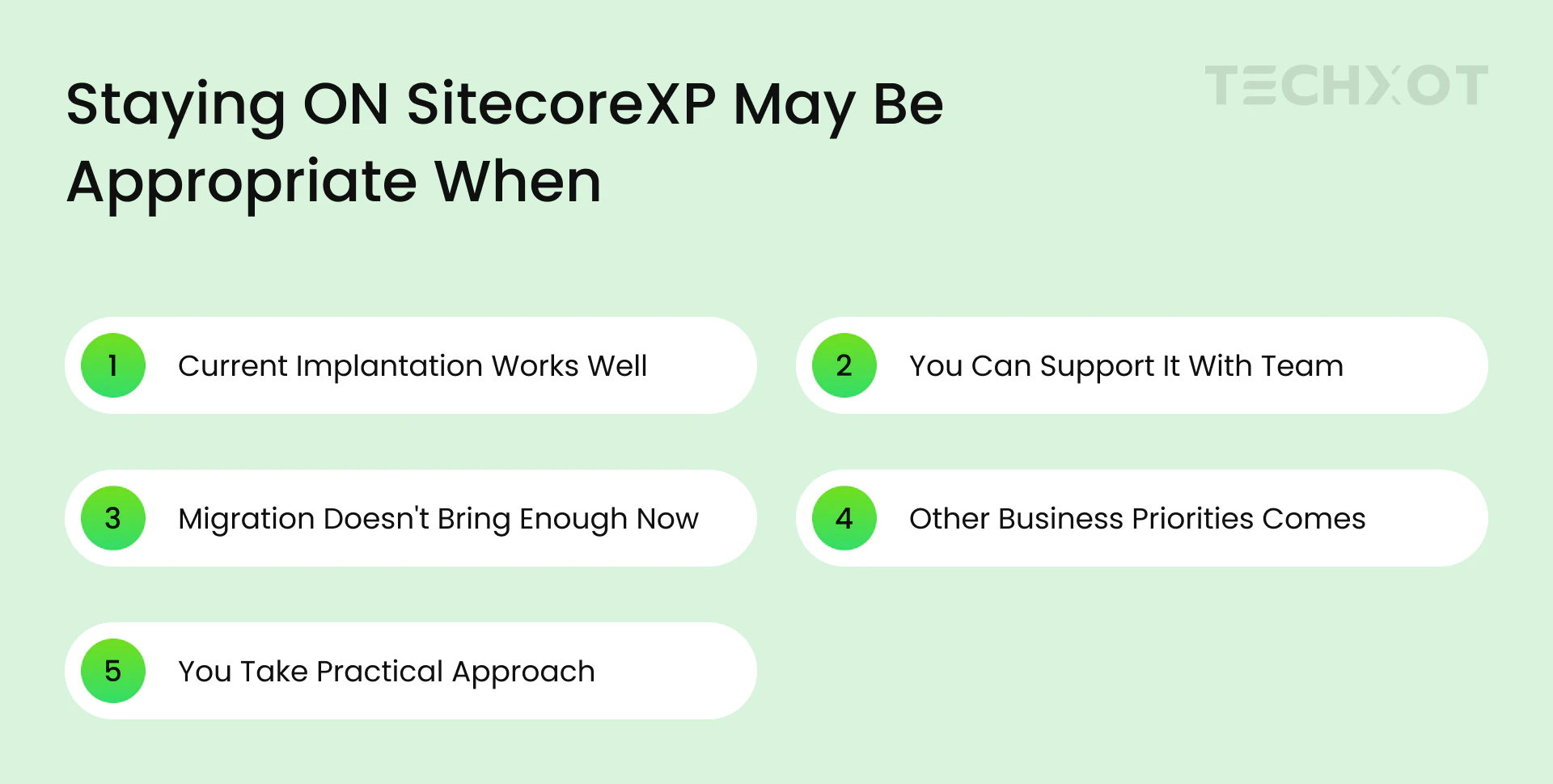Reasons to stay on Sitecore XP